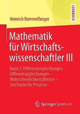 E-Book (pdf) Mathematik für Wirtschaftswissenschaftler III von Heinrich Rommelfanger