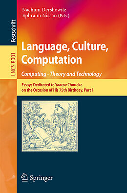 Couverture cartonnée Language, Culture, Computation: Computing - Theory and Technology de 