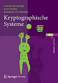 E-Book (pdf) Kryptographische Systeme von Ulrike Baumann, Elke Franz, Andreas Pfitzmann