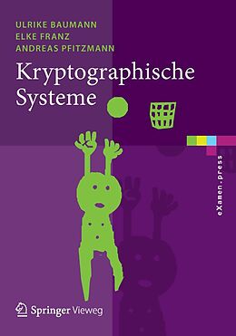 E-Book (pdf) Kryptographische Systeme von Ulrike Baumann, Elke Franz, Andreas Pfitzmann
