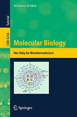 Kartonierter Einband Molecular Biology - Not Only for Bioinformaticians von Wies awa Wid ak