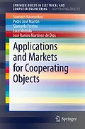 E-Book (pdf) Applications and Markets for Cooperating Objects von Stamatis Karnouskos, Pedro José Marrón, Giancarlo Fortino