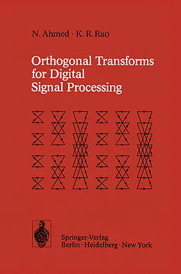 E-Book (pdf) Orthogonal Transforms for Digital Signal Processing von N. Ahmed, K. R. Rao