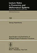 E-Book (pdf) Specification and Estimation of Multiple-Output Production Functions von G. Hasenkamp