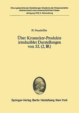 E-Book (pdf) Über Kronecker-Produkte irreduzibler Darstellungen von SL (2, ?) von H. Neunhöffer