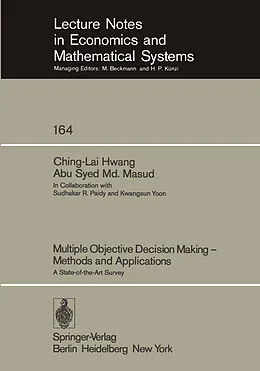 E-Book (pdf) Multiple Objective Decision Making - Methods and Applications von C. -L. Hwang, A. S. M. Masud