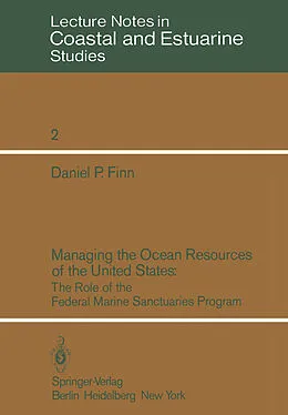 E-Book (pdf) Managing the Ocean Resources of the United States von Daniel P. Finn
