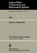 E-Book (pdf) The World Copper Market von G. Wagenhals