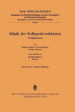 E-Book (pdf) Klinik der Kollagenkrankheiten (Kollagenosen) von W. Tischenforf