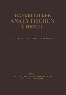 E-Book (pdf) Elemente der Ersten Hauptgruppe Einschl. Ammonium von Horst Schilling, Hans Spandau, Old?ich Tomí?ek