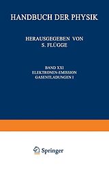 E-Book (pdf) Electron-Emission Gas Discharges I / Elektronen-Emission Gasentladungen I von S. Flügge