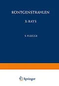 E-Book (pdf) Röntgenstrahlen / X-Rays von W. Schaaffs, Arne Eld Sandström, D. H. Tomboulian