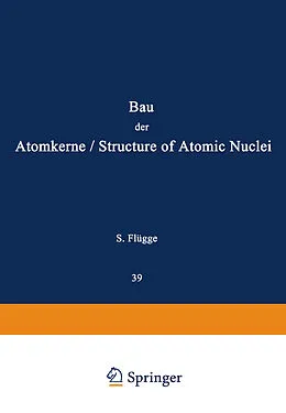 E-Book (pdf) Structure of Atomic Nuclei / Bau der Atomkerne von S. Flügge