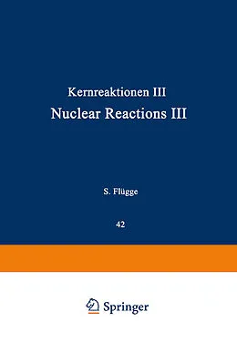 E-Book (pdf) Kernreaktionen III / Nuclear Reactions III von D. E. Alburger, R. J. Blin-Stoyle, M. A. Grace