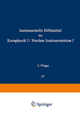Kartonierter Einband Nuclear Instrumentation I / Instrumentelle Hilfsmittel der Kernphysik I von 