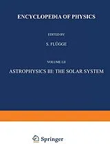 Kartonierter Einband (Kt) Astrophysics III: The Solar System / Astrophysik III: Das Sonnensystem von S. Flügge