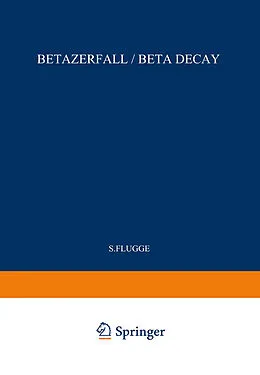 E-Book (pdf) Beta Decay / Betazerfall von S. Flügge