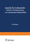 E-Book (pdf) Analytik der Lebensmittel Nachweis und Bestimmung von Lebensmittel-Inhaltsstoffen von Ludwig Acker, Gerhard Bressau, Georg Benedikt Brubacher