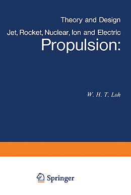 eBook (pdf) Jet, Rocket, Nuclear, Ion and Electric Propulsion de W. H. T. Loh