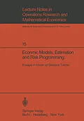E-Book (pdf) Economic Models, Estimation and Risk Programming: Essays in Honor of Gerhard Tintner von 
