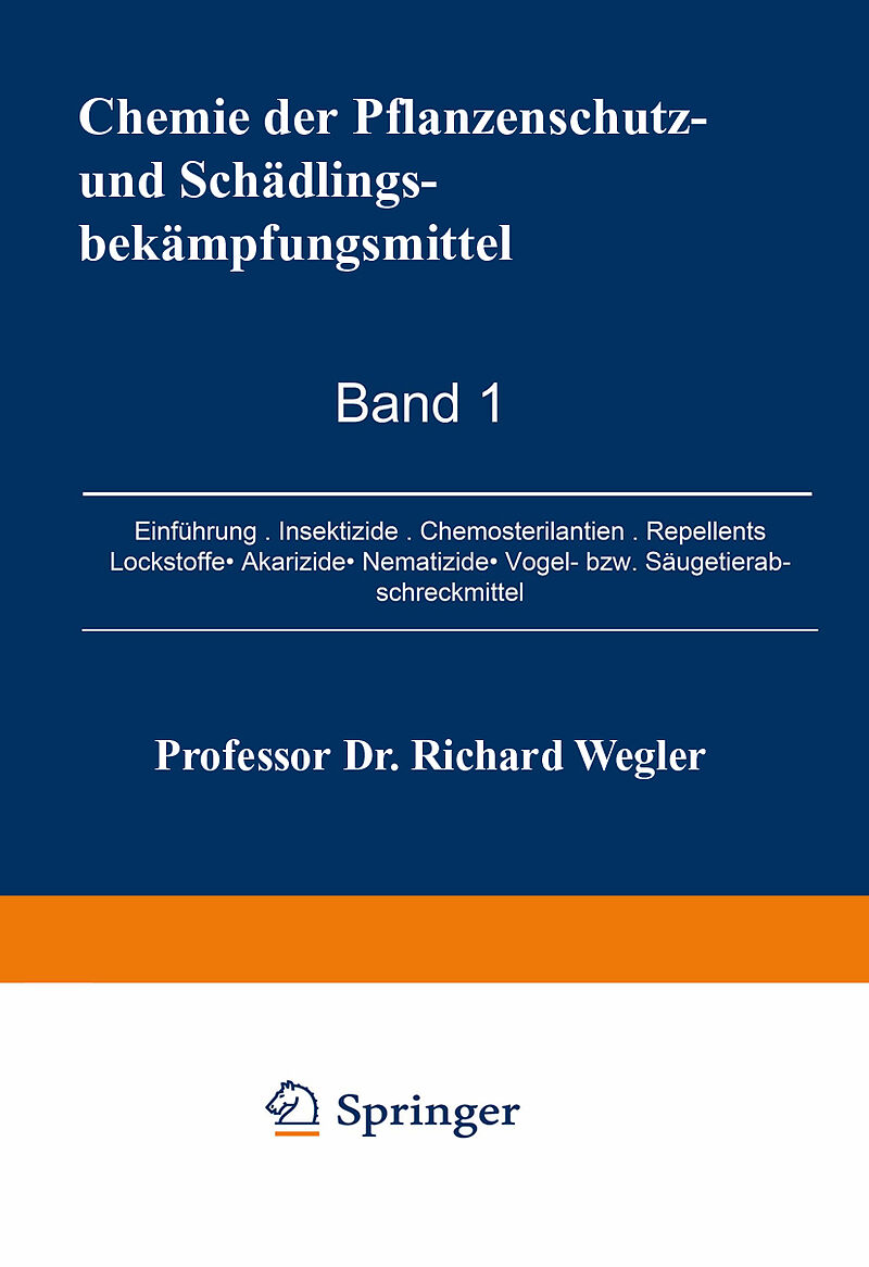 Chemie der Pflanzenschutz- und Schädlingsbekämpfungsmittel