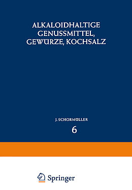 Kartonierter Einband Alkaloidhaltige Genussmittel, Gewürze, Kochsalz von 