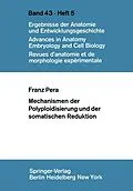 E-Book (pdf) Mechanismen der Polyploidisierung und der somatischen Reduktion von F. Pera