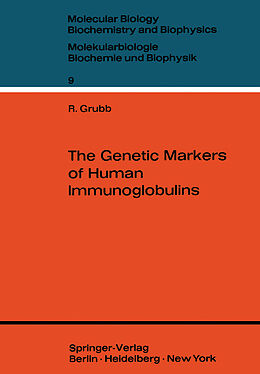 Couverture cartonnée The Genetic Markers of Human Immunoglobulins de Rune E. Grubb