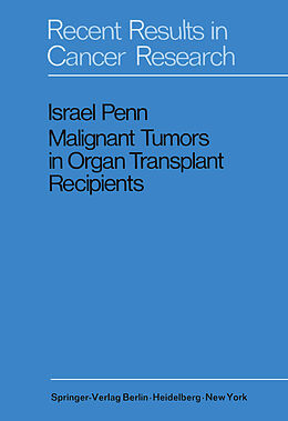 Kartonierter Einband Malignant Tumors in Organ Transplant Recipients von Israel Penn