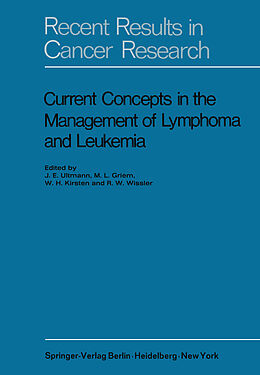 Kartonierter Einband Current Concepts in the Management of Lymphoma and Leukemia von 