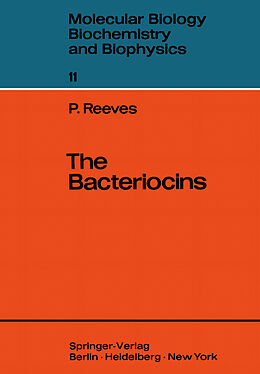 Couverture cartonnée The Bacteriocins de Peter Reeves