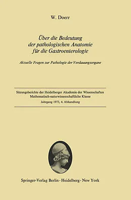 E-Book (pdf) Über die Bedeutung der pathologischen Anatomie für die Gastroenterologie von Wilhelm Doerr