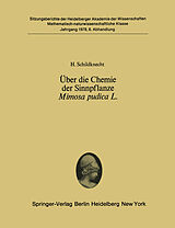 E-Book (pdf) Über die Chemie der Sinnpflanze Mimosa pudica L. von H. Schildknecht