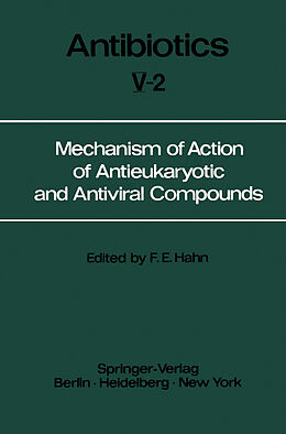 Couverture cartonnée Mechanism of Action of Antieukaryotic and Antiviral Compounds de 