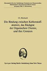 E-Book (pdf) Die Bindung zwischen Kohlenstoffatomen, das Rückgrat der Organischen Chemie, und ihre Grenzen von Christoph Rüchardt