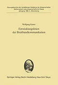 E-Book (pdf) Entwicklungslinien der Breitbandkommunikation von Wolfgang Kaiser