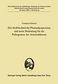 E-Book (pdf) Der Stoffwechsel der Plasmalipoproteine und seine Bedeutung für die Pathogenese der Arteriosklerose von Gotthard Schettler