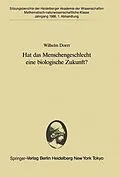 E-Book (pdf) Hat das Menschengeschlecht eine biologische Zukunft? von Wilhelm Doerr