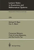 E-Book (pdf) Consumer Behavior, Cost of Living Measures, and the Income Tax von Michael R. Baye, Dan A. Black