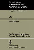 E-Book (pdf) The Elements of a Nonlinear Theory of Economic Dynamics von Carl Chiarella