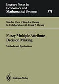E-Book (pdf) Fuzzy Multiple Attribute Decision Making von Shu-Jen Chen, Ching-Lai Hwang