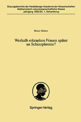 E-Book (pdf) Weshalb erkranken Frauen später an Schizophrenie? von Heinz Häfner