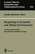 E-Book (pdf) Bargaining in Economic and Ethical Environments von Marlies Klemisch-Ahlert