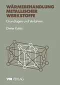 E-Book (pdf) Wärmebehandlung metallischer Werkstoffe von Dieter Kohtz