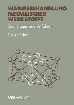 E-Book (pdf) Wärmebehandlung metallischer Werkstoffe von Dieter Kohtz