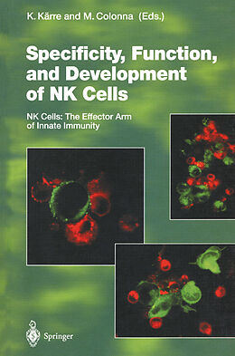 Kartonierter Einband Specificity, Function, and Development of NK Cells von 