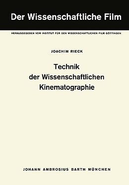 Kartonierter Einband Technik der Wissenschaftlichen Kinematographie von J. Rieck