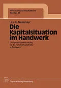 E-Book (pdf) Die Kapitalsituation im Handwerk von Ursula Nessmayr