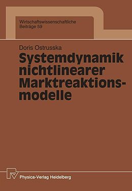 E-Book (pdf) Systemdynamik nichtlinearer Marktreaktionsmodelle von Doris Ostrusska