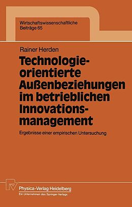 E-Book (pdf) Technologieorientierte Außenbeziehungen im betrieblichen Innovationsmanagement von Rainer Herden